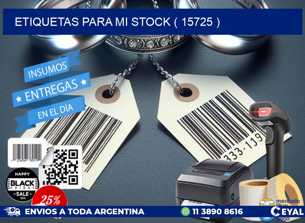 ETIQUETAS PARA MI STOCK ( 15725 )