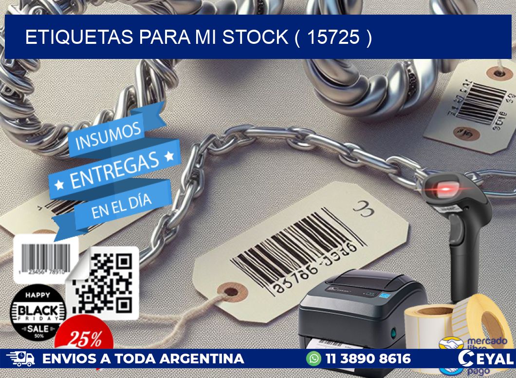 ETIQUETAS PARA MI STOCK ( 15725 )