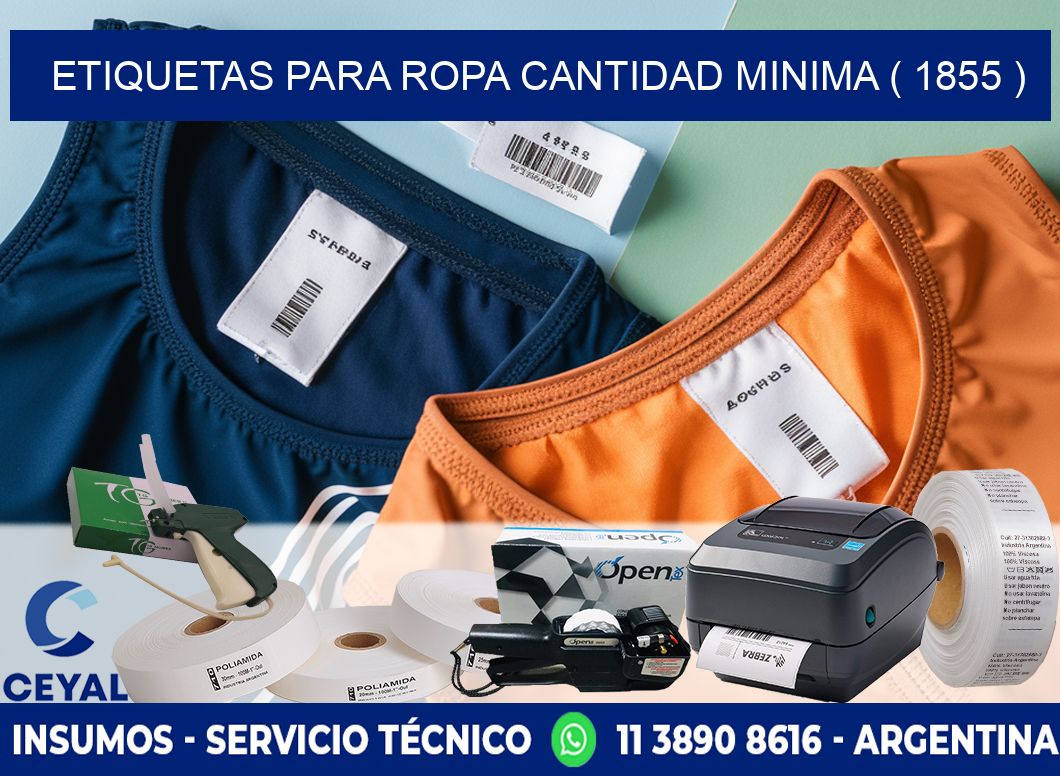 ETIQUETAS PARA ROPA CANTIDAD MINIMA ( 1855 )