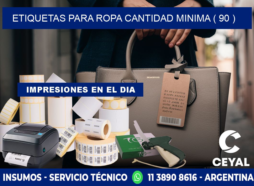 ETIQUETAS PARA ROPA CANTIDAD MINIMA ( 90 )