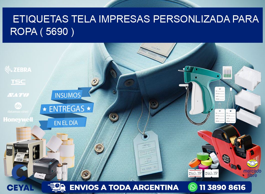 ETIQUETAS TELA IMPRESAS PERSONLIZADA PARA ROPA ( 5690 )