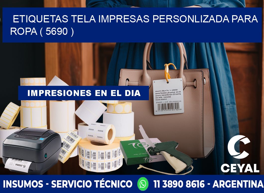 ETIQUETAS TELA IMPRESAS PERSONLIZADA PARA ROPA ( 5690 )