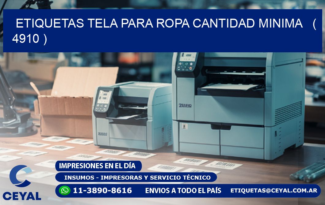 ETIQUETAS TELA PARA ROPA CANTIDAD MINIMA   ( 4910 )