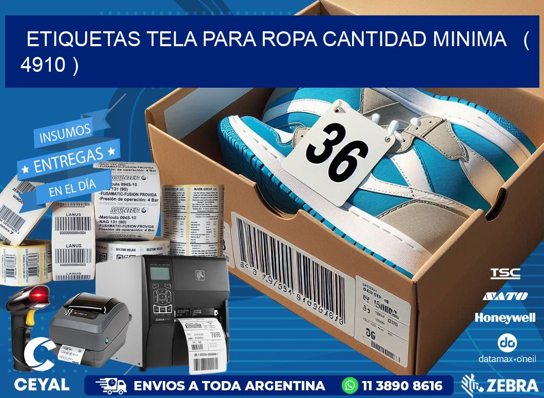 ETIQUETAS TELA PARA ROPA CANTIDAD MINIMA   ( 4910 )