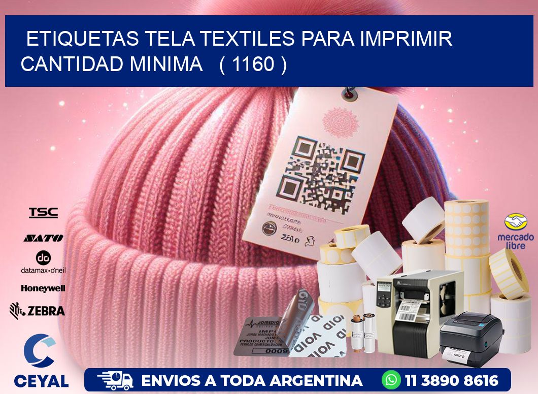 ETIQUETAS TELA TEXTILES PARA IMPRIMIR CANTIDAD MINIMA   ( 1160 )