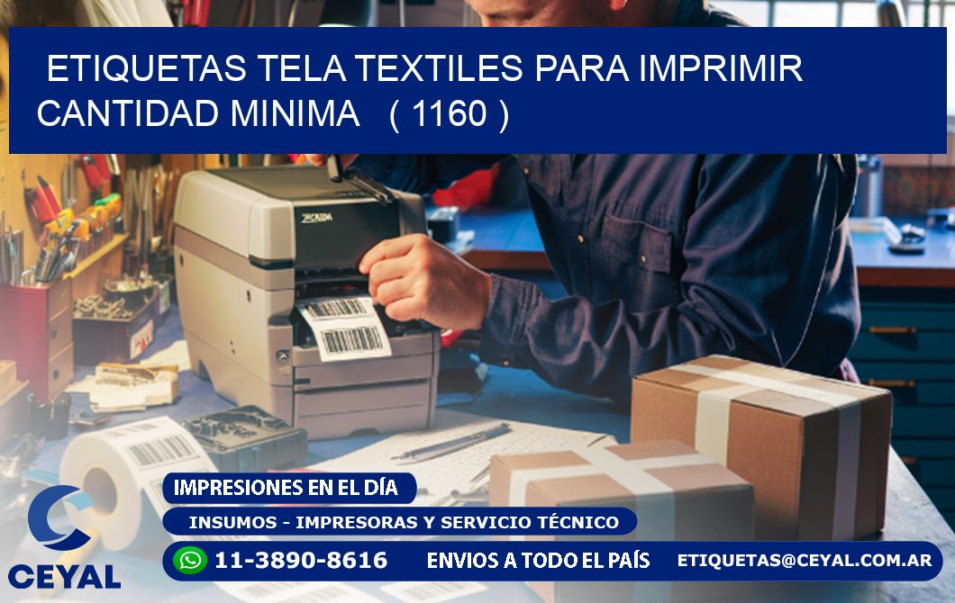 ETIQUETAS TELA TEXTILES PARA IMPRIMIR CANTIDAD MINIMA   ( 1160 )