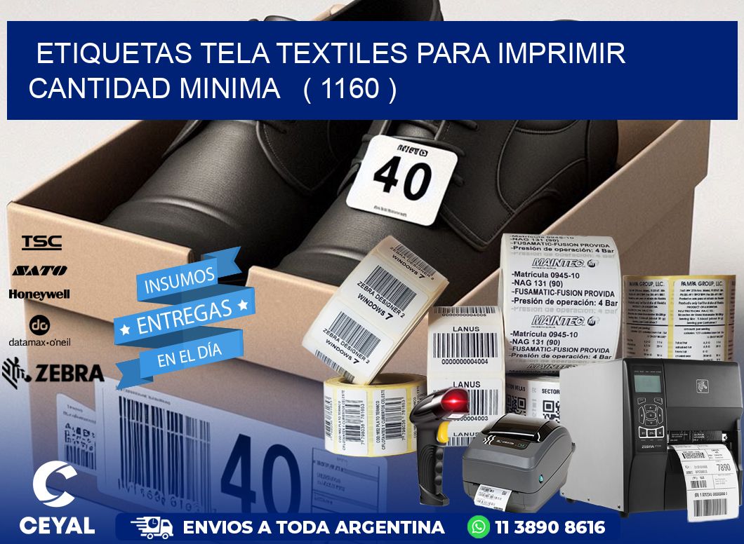 ETIQUETAS TELA TEXTILES PARA IMPRIMIR CANTIDAD MINIMA   ( 1160 )