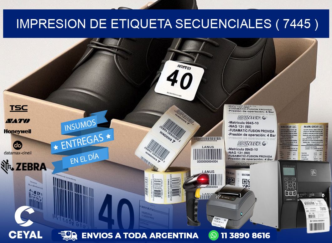 IMPRESION DE ETIQUETA SECUENCIALES ( 7445 )