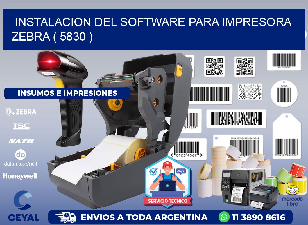 INSTALACION DEL SOFTWARE PARA IMPRESORA ZEBRA ( 5830 )