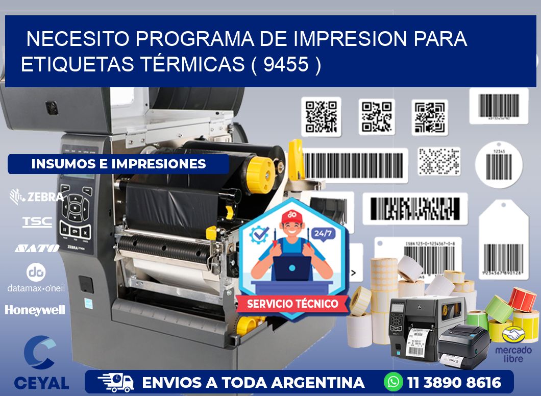 NECESITO PROGRAMA DE IMPRESION PARA ETIQUETAS TÉRMICAS ( 9455 )