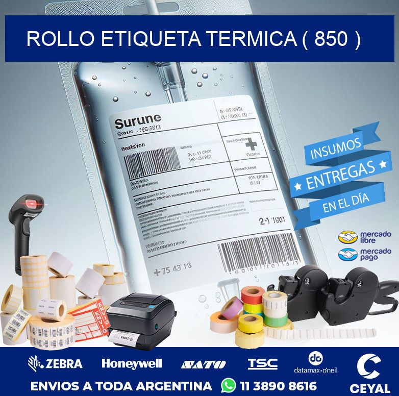 ROLLO ETIQUETA TERMICA ( 850 )