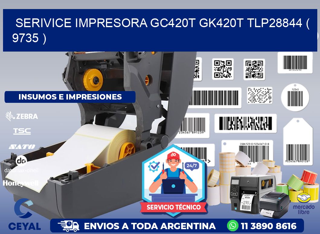 SERIVICE IMPRESORA GC420T GK420T TLP28844 ( 9735 )