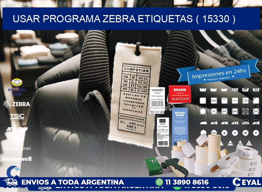 USAR PROGRAMA ZEBRA ETIQUETAS ( 15330 )