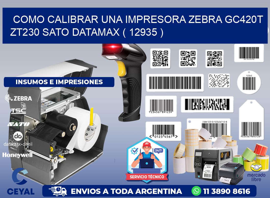 como calibrar una impresora zebra gc420t ZT230 SATO DATAMAX ( 12935 )