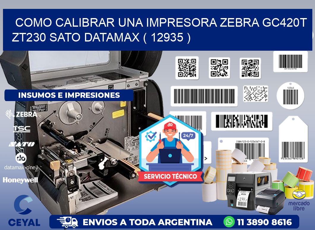 como calibrar una impresora zebra gc420t ZT230 SATO DATAMAX ( 12935 )