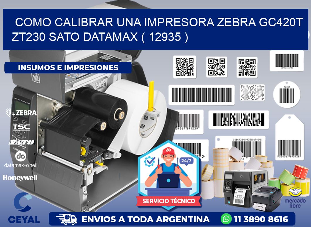 como calibrar una impresora zebra gc420t ZT230 SATO DATAMAX ( 12935 )