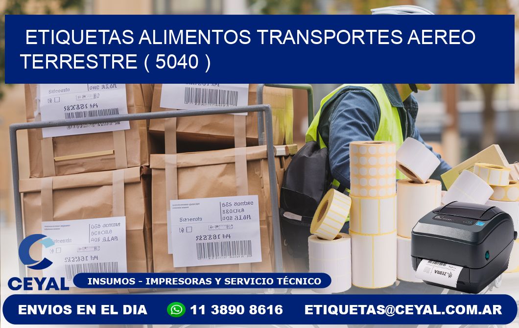 etiquetas alimentos transportes aereo terrestre ( 5040 )