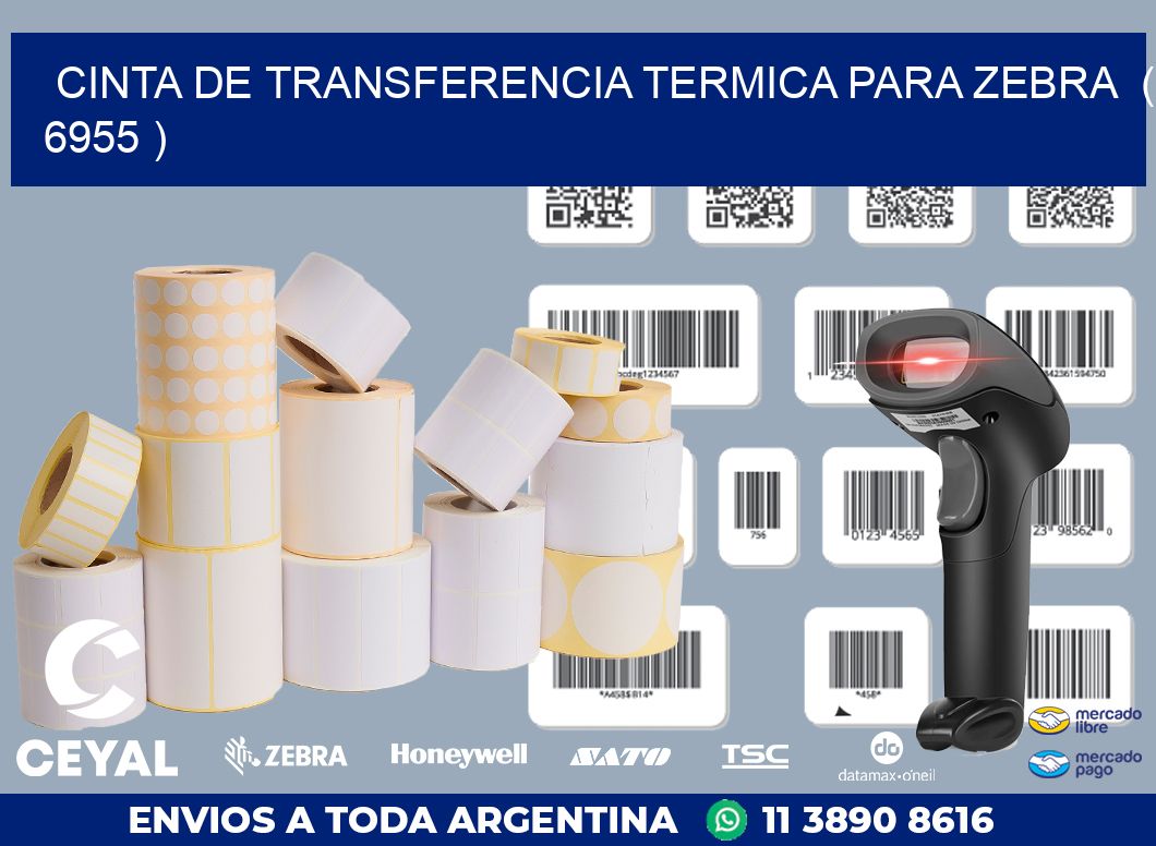 CINTA DE TRANSFERENCIA TERMICA PARA ZEBRA  ( 6955 )