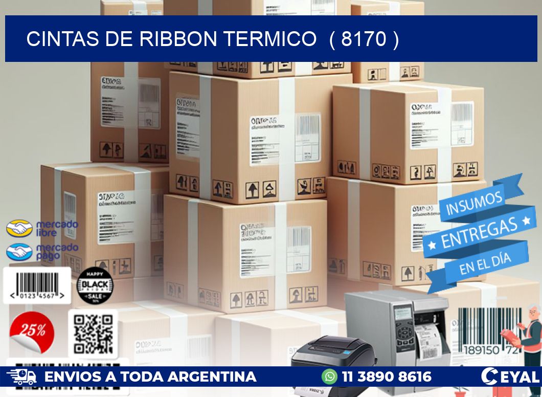 CINTAS DE RIBBON TERMICO  ( 8170 )