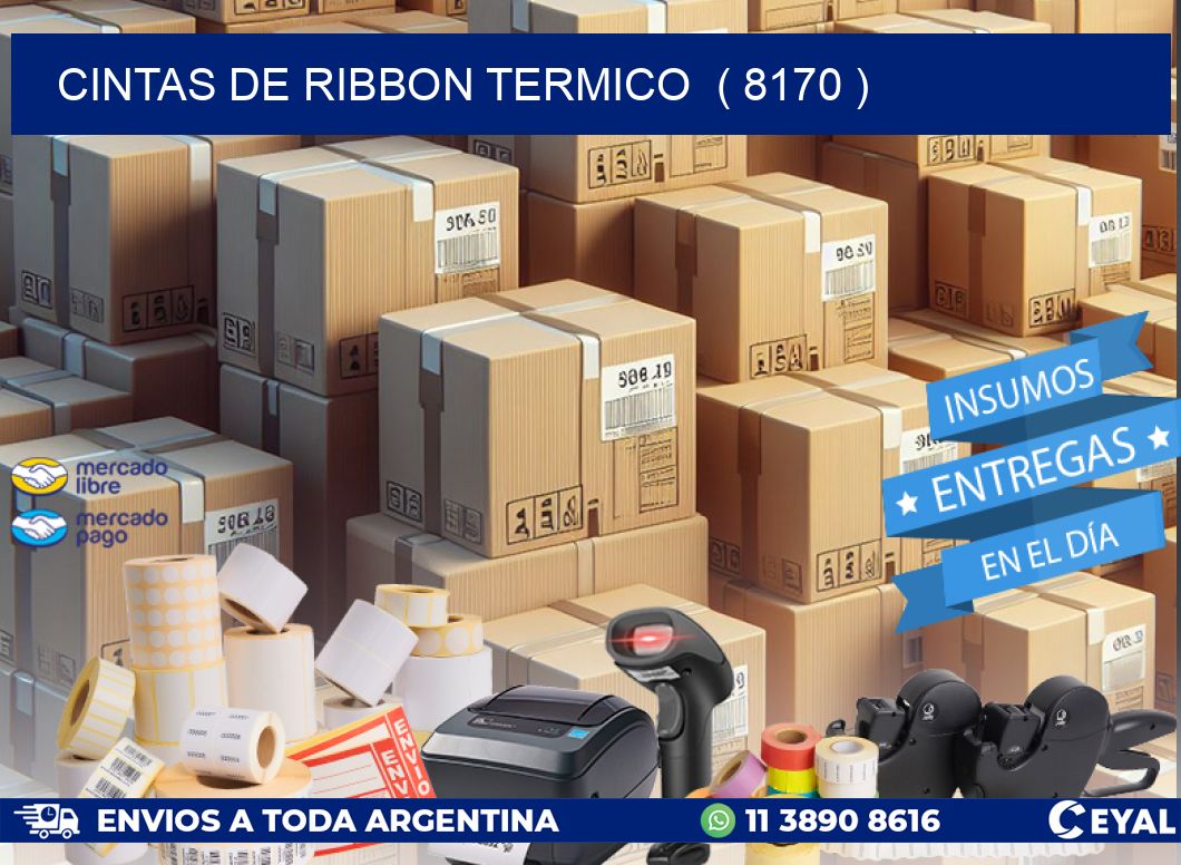 CINTAS DE RIBBON TERMICO  ( 8170 )