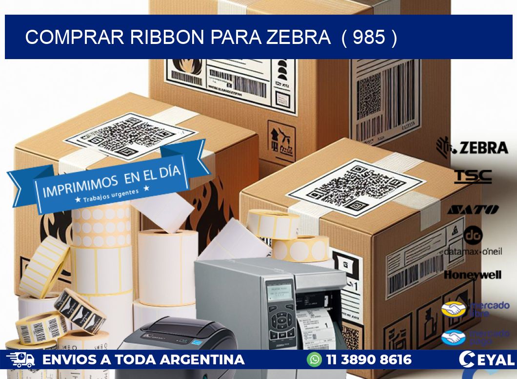 COMPRAR RIBBON PARA ZEBRA  ( 985 )