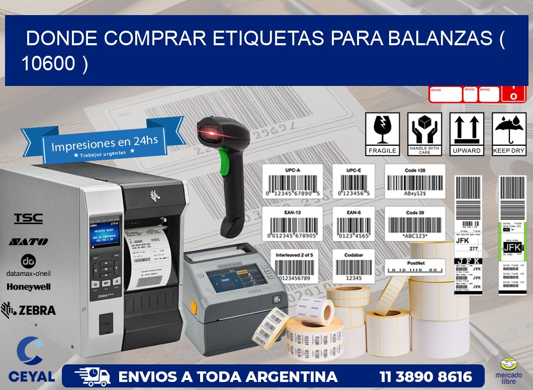 DONDE COMPRAR ETIQUETAS PARA BALANZAS ( 10600 )