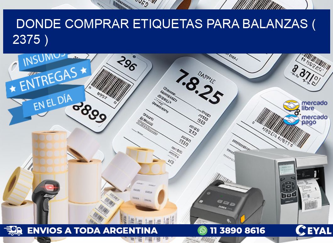 DONDE COMPRAR ETIQUETAS PARA BALANZAS ( 2375 )