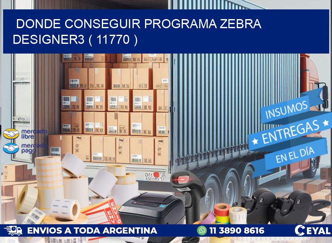 DONDE CONSEGUIR PROGRAMA ZEBRA DESIGNER3 ( 11770 )