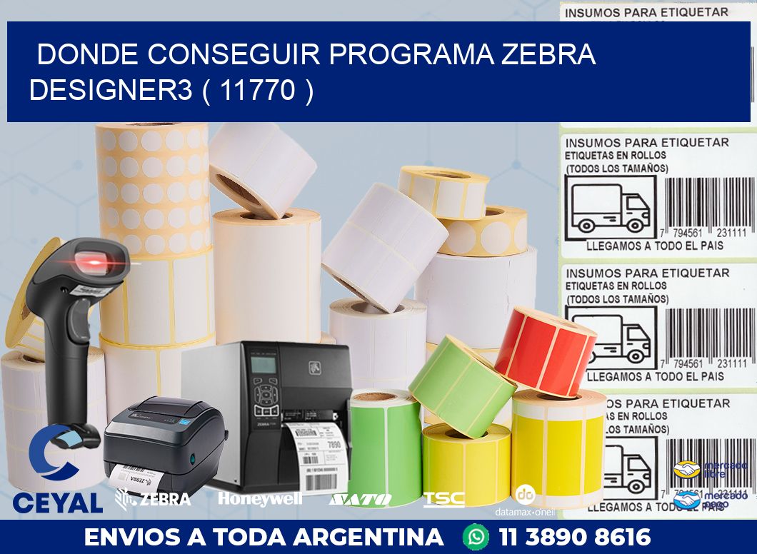 DONDE CONSEGUIR PROGRAMA ZEBRA DESIGNER3 ( 11770 )