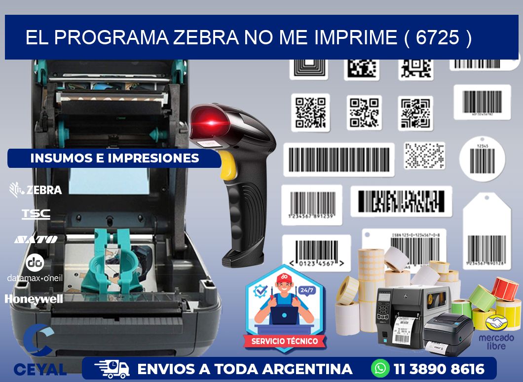 EL PROGRAMA ZEBRA NO ME IMPRIME ( 6725 )