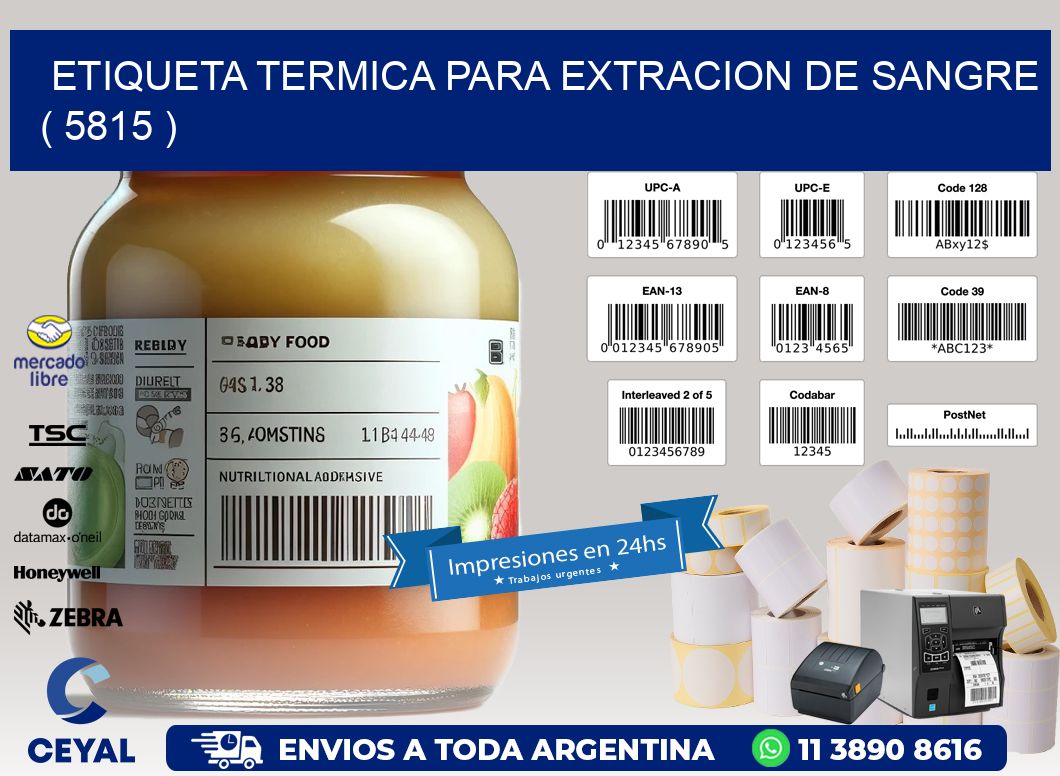 ETIQUETA TERMICA PARA EXTRACION DE SANGRE ( 5815 )