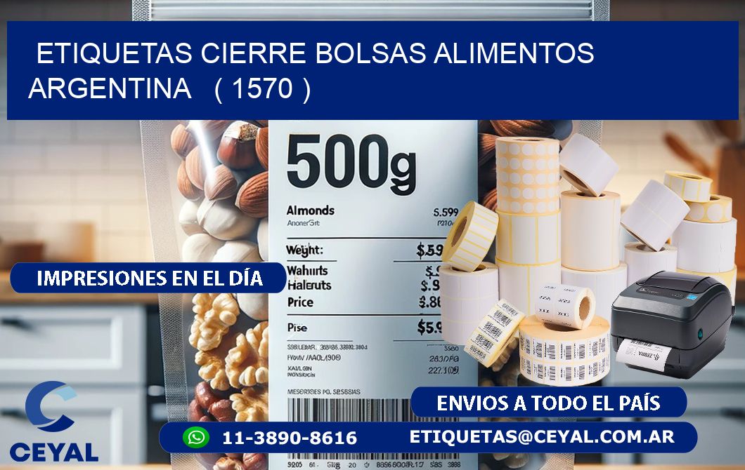 ETIQUETAS CIERRE BOLSAS ALIMENTOS ARGENTINA   ( 1570 )