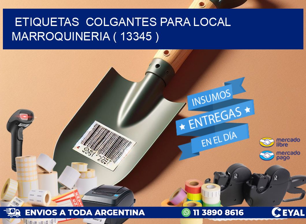 ETIQUETAS  COLGANTES PARA LOCAL MARROQUINERIA ( 13345 )