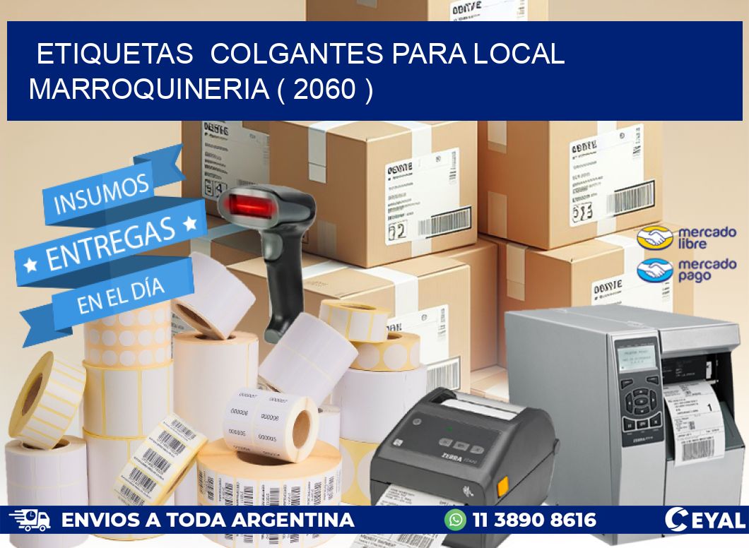 ETIQUETAS  COLGANTES PARA LOCAL MARROQUINERIA ( 2060 )