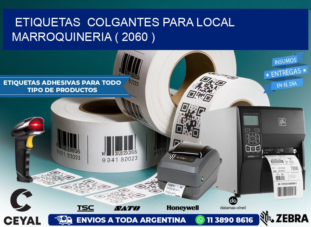 ETIQUETAS  COLGANTES PARA LOCAL MARROQUINERIA ( 2060 )