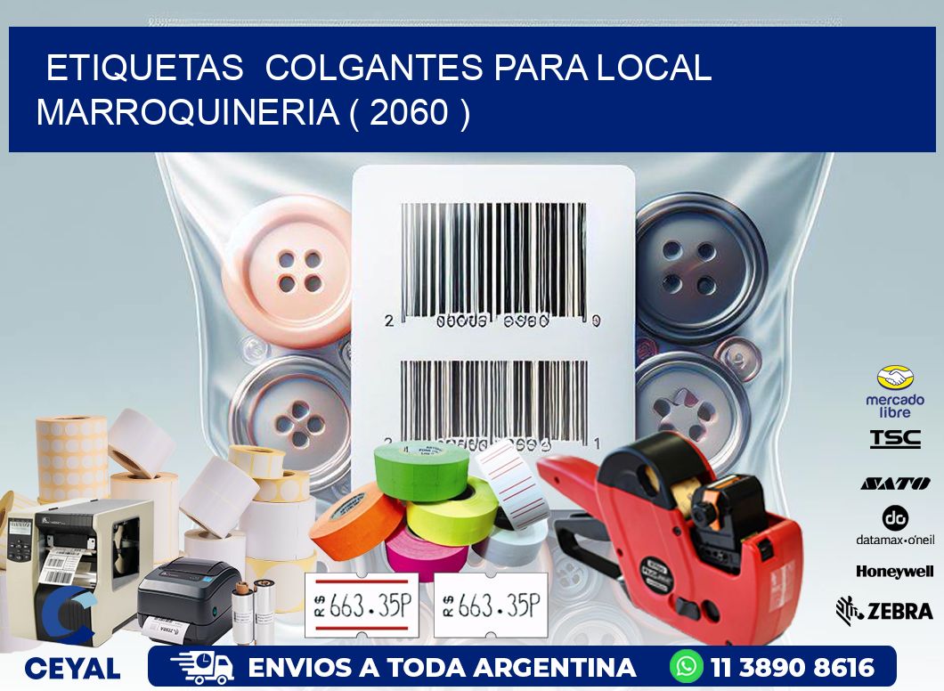 ETIQUETAS  COLGANTES PARA LOCAL MARROQUINERIA ( 2060 )