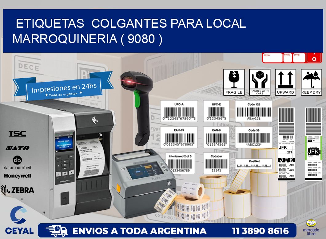 ETIQUETAS  COLGANTES PARA LOCAL MARROQUINERIA ( 9080 )