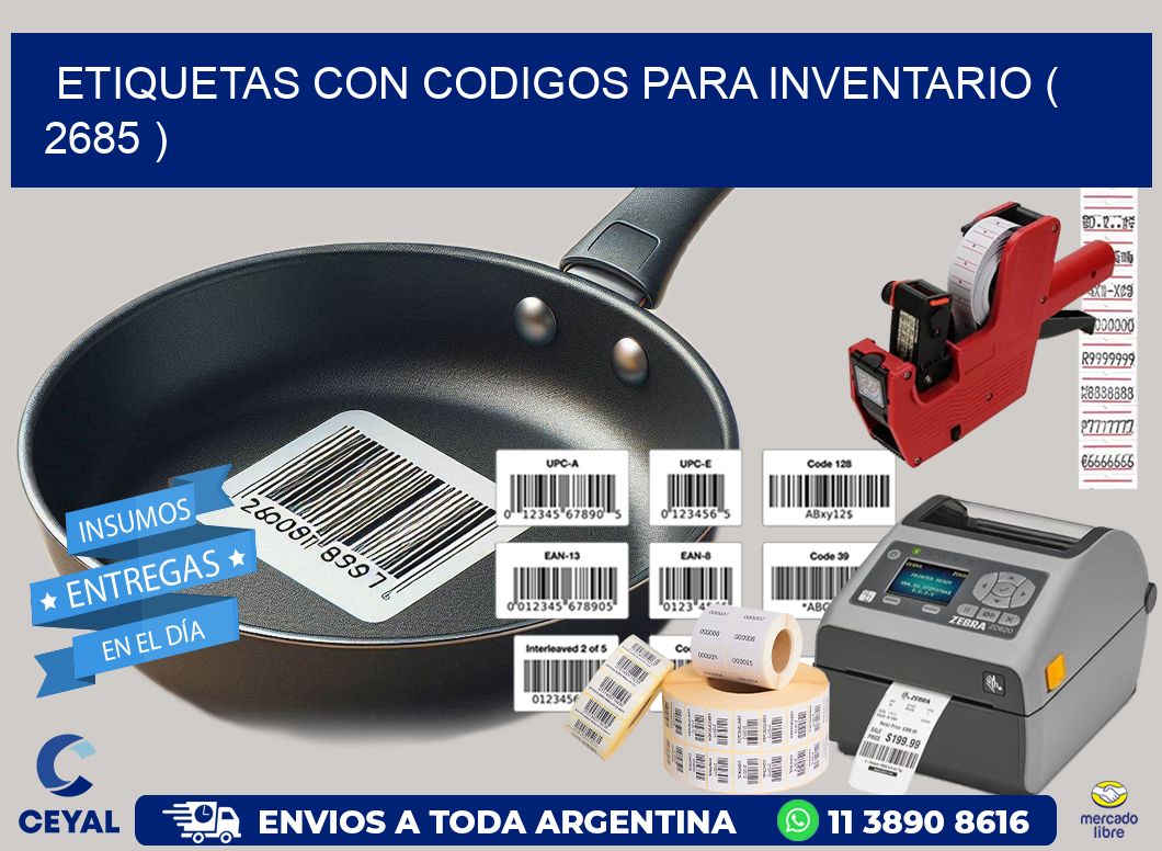 ETIQUETAS CON CODIGOS PARA INVENTARIO ( 2685 )