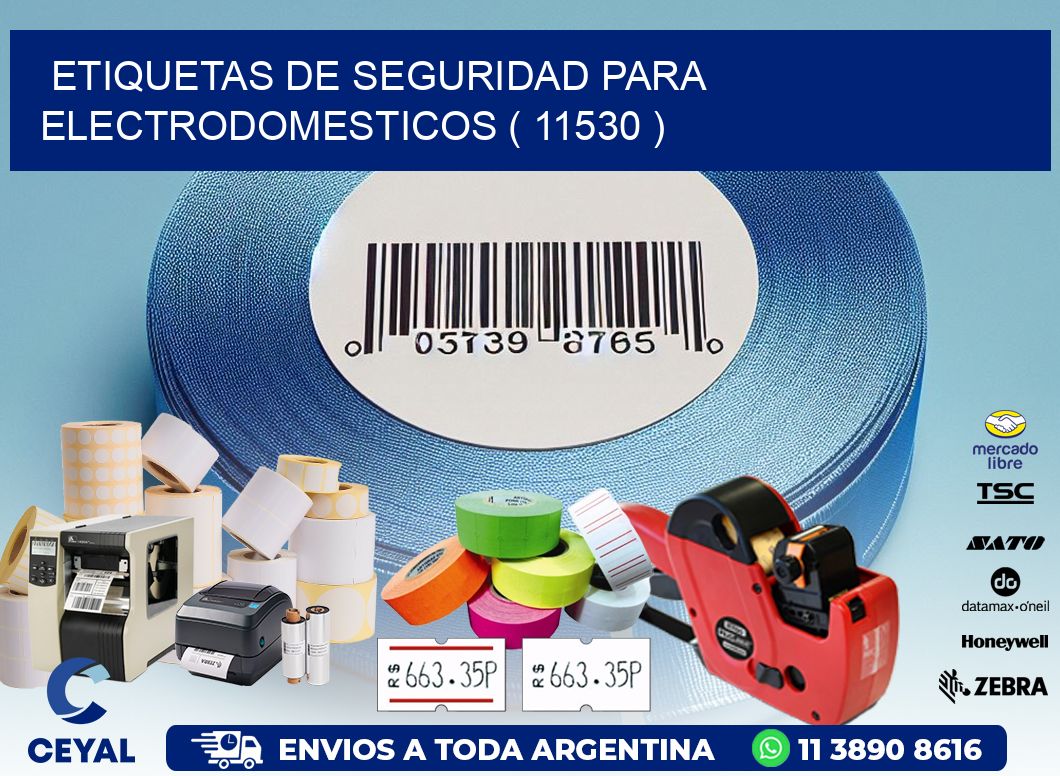 ETIQUETAS DE SEGURIDAD PARA ELECTRODOMESTICOS ( 11530 )