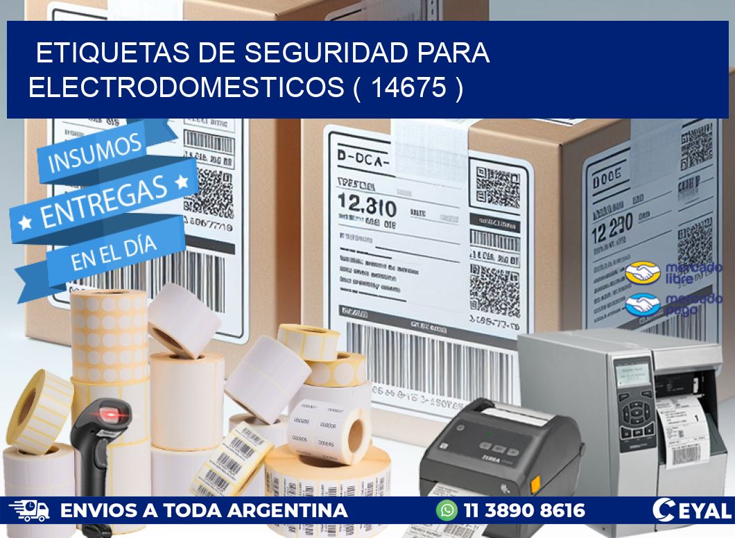 ETIQUETAS DE SEGURIDAD PARA ELECTRODOMESTICOS ( 14675 )