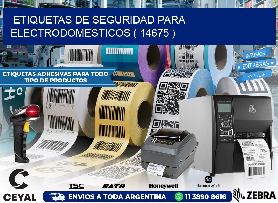 ETIQUETAS DE SEGURIDAD PARA ELECTRODOMESTICOS ( 14675 )