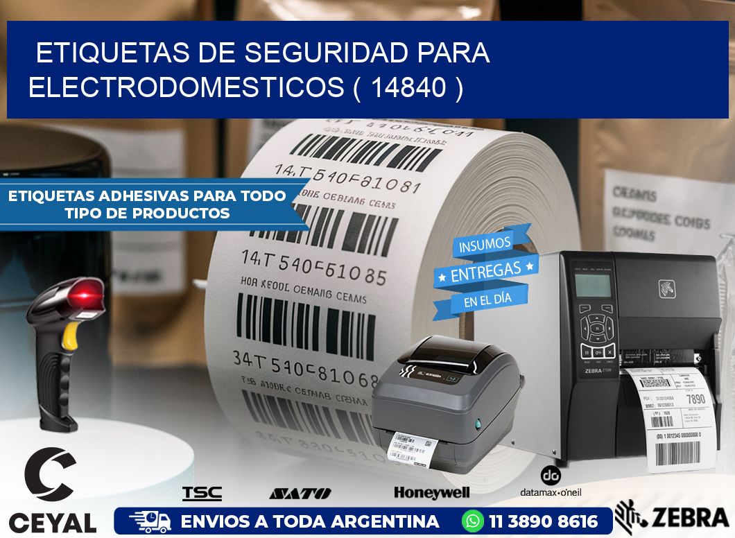 ETIQUETAS DE SEGURIDAD PARA ELECTRODOMESTICOS ( 14840 )