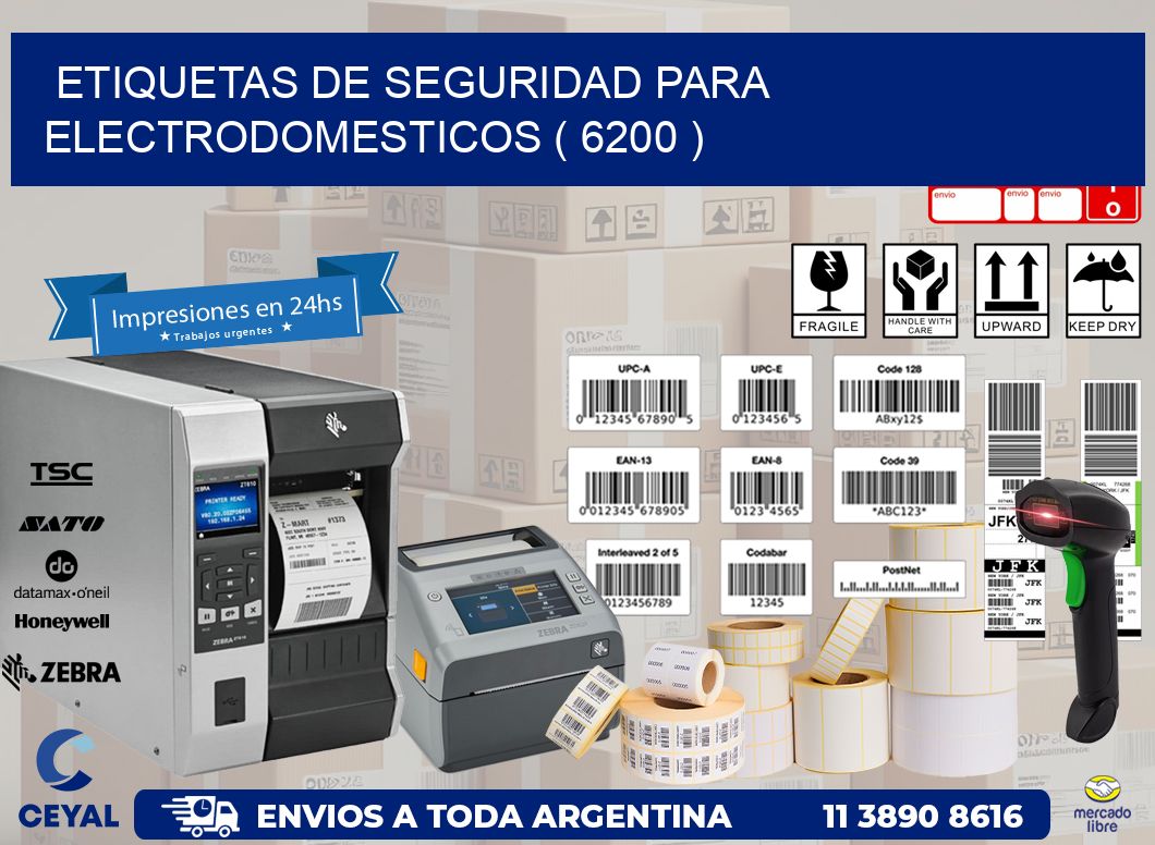 ETIQUETAS DE SEGURIDAD PARA ELECTRODOMESTICOS ( 6200 )