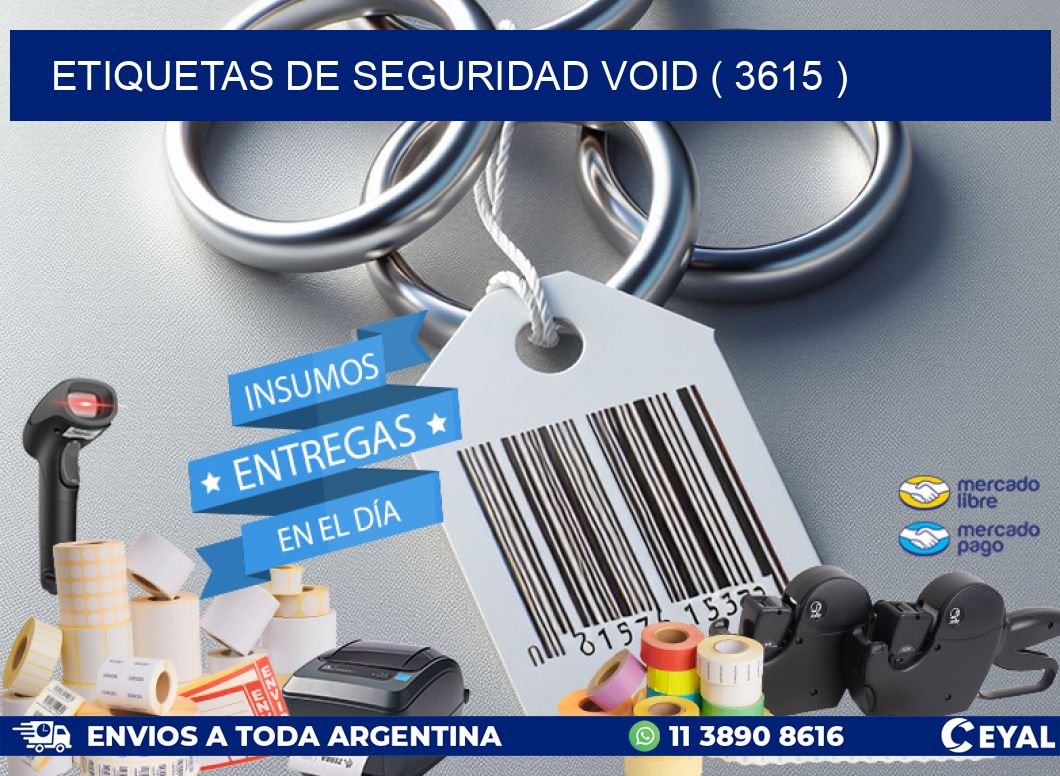 ETIQUETAS DE SEGURIDAD VOID ( 3615 )