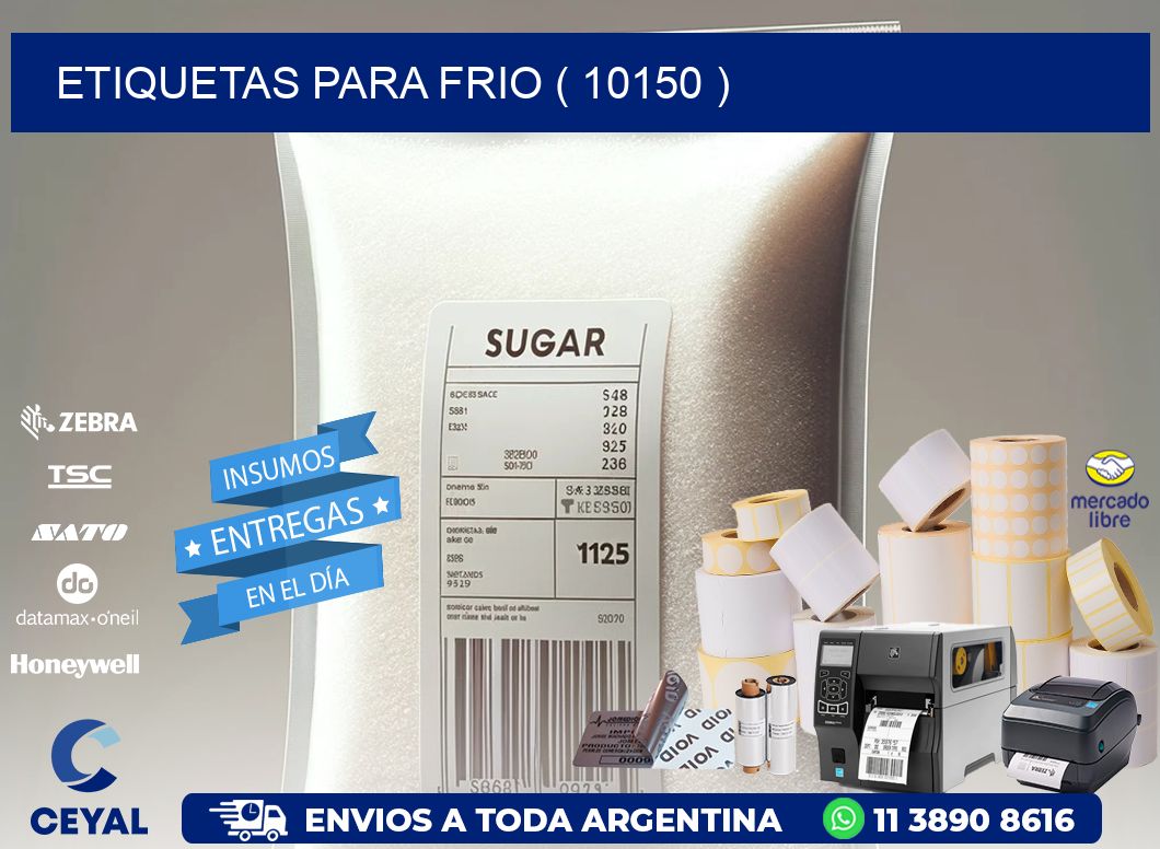 ETIQUETAS PARA FRIO ( 10150 )