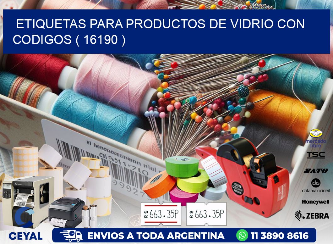 ETIQUETAS PARA PRODUCTOS DE VIDRIO CON CODIGOS ( 16190 )