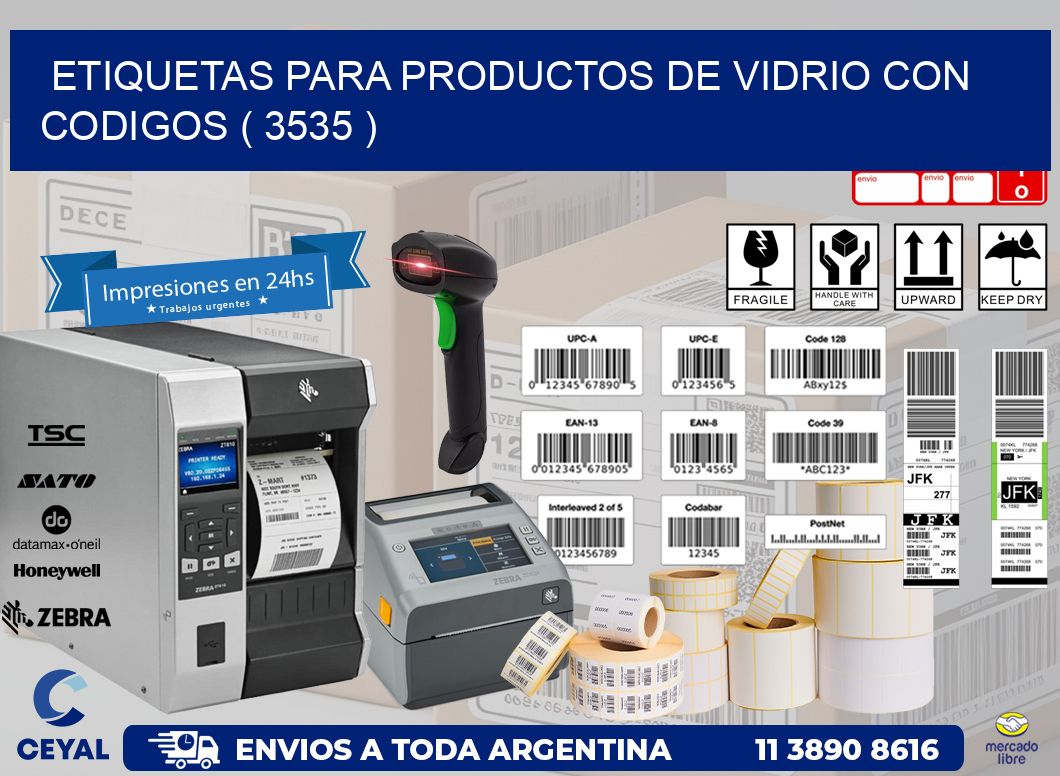 ETIQUETAS PARA PRODUCTOS DE VIDRIO CON CODIGOS ( 3535 )