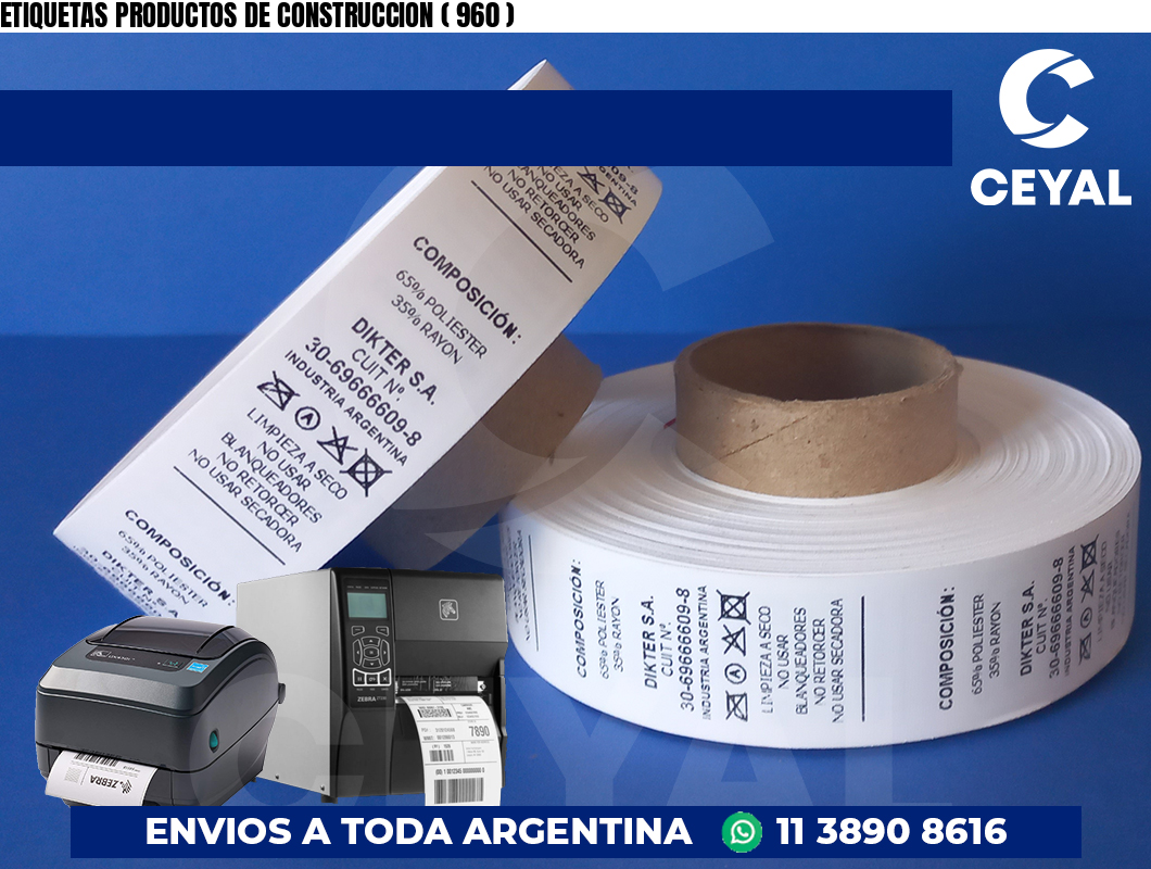 ETIQUETAS PRODUCTOS DE CONSTRUCCION ( 960 )