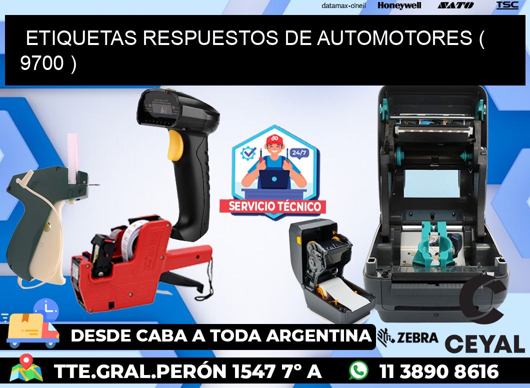 ETIQUETAS RESPUESTOS DE AUTOMOTORES ( 9700 )