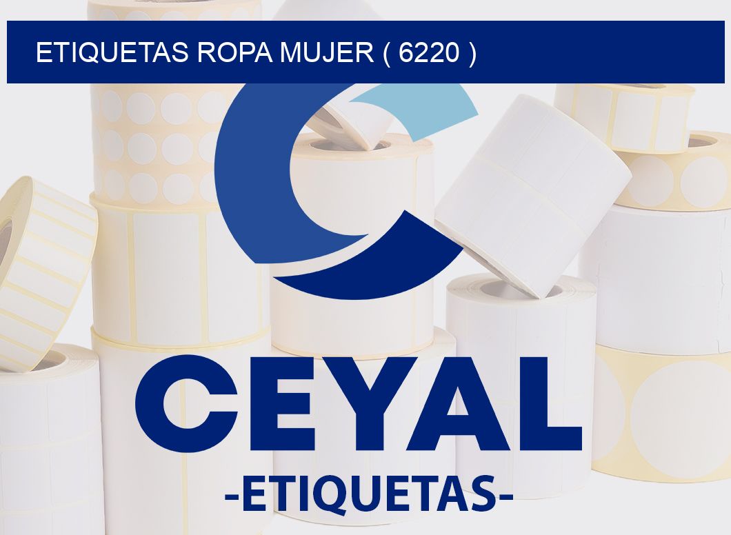 ETIQUETAS ROPA MUJER ( 6220 )